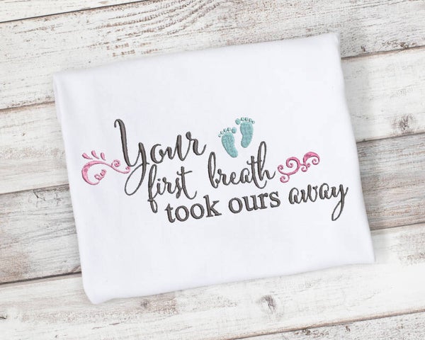 Your First Breath Took Ours Away, New Baby