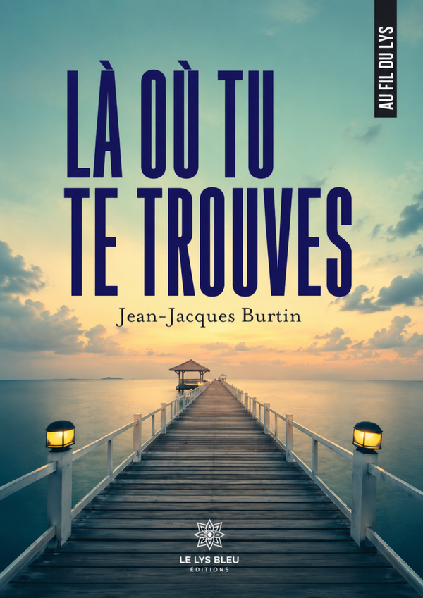 Là où tu te trouves
