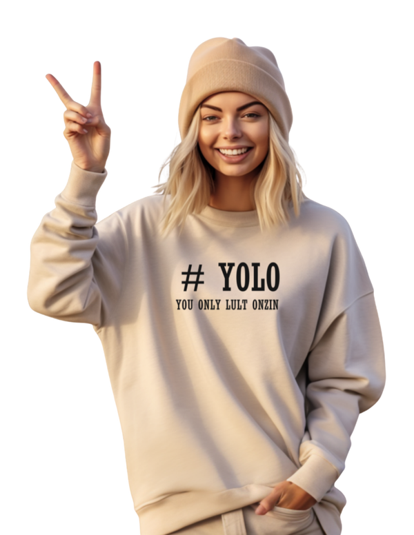 YOLO You Only Lult Onzin. Zandkleurige trui met grappige quote