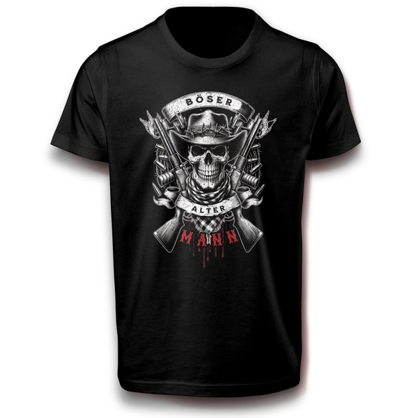 Das T-Shirt für ALPHA-TYPEN 🔥💀 „Böser alter Mann“ Skull Cowboy mit Waffen - Herren Statement Shirt
