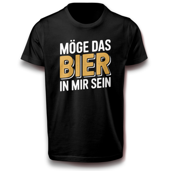 Möge das Bier in mir sein - Lustiges Bier Spruch T-Shirt für Herren - Funshirt für Bierliebhaber