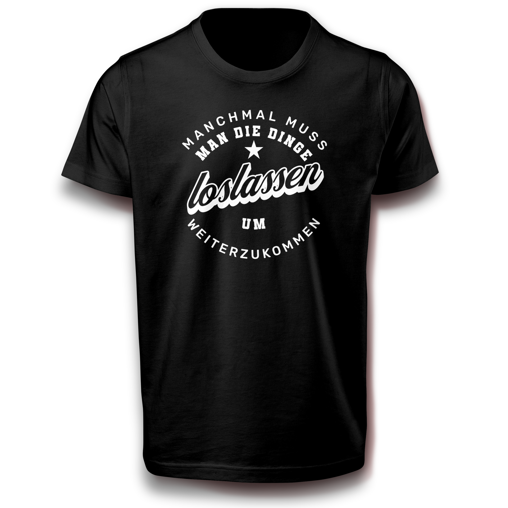 Loslassen um weiterzukommen T-Shirt Motivationsshirt für Veränderung und Selbstentwicklung