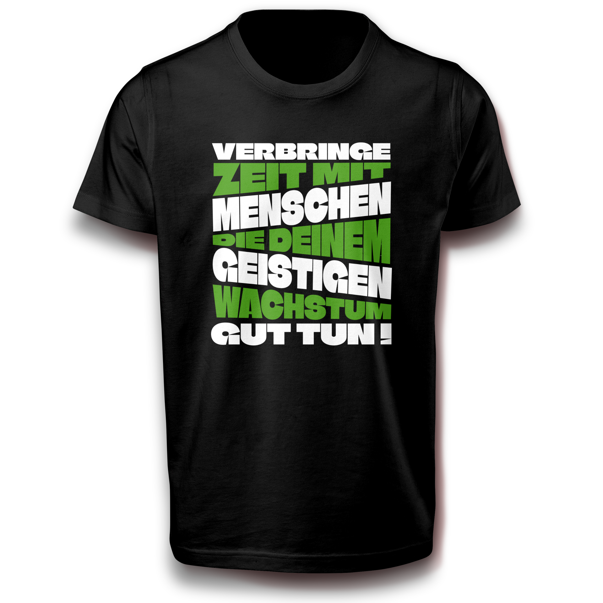 Motivations T-Shirt – „Zeit mit Menschen…“ Spruch, Unisex