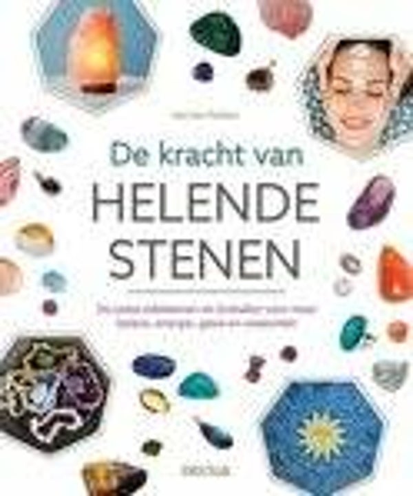 De kracht van helende stenen