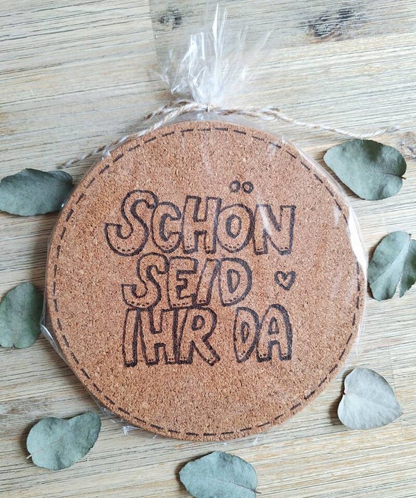 Schön seid ihr da - Untersetzer