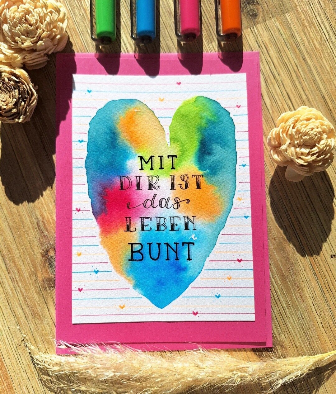 Mit dir ist das Leben bunt - pink