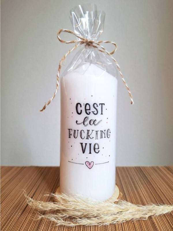 C'est la fucking vie
