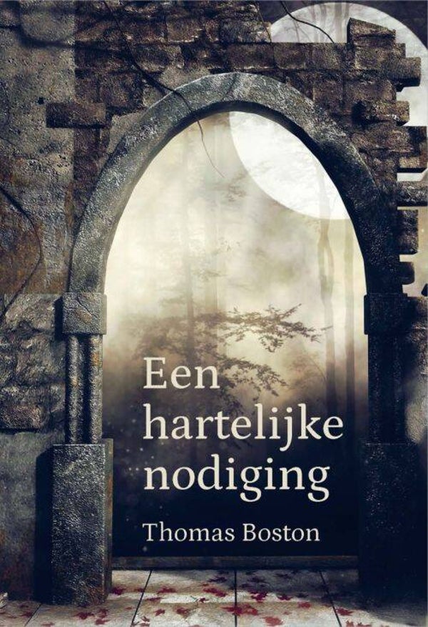Een hartelijke nodiging - Thomas Boston