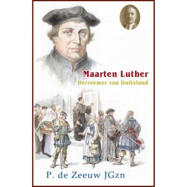 Maarten Luther - P. de Zeeuw