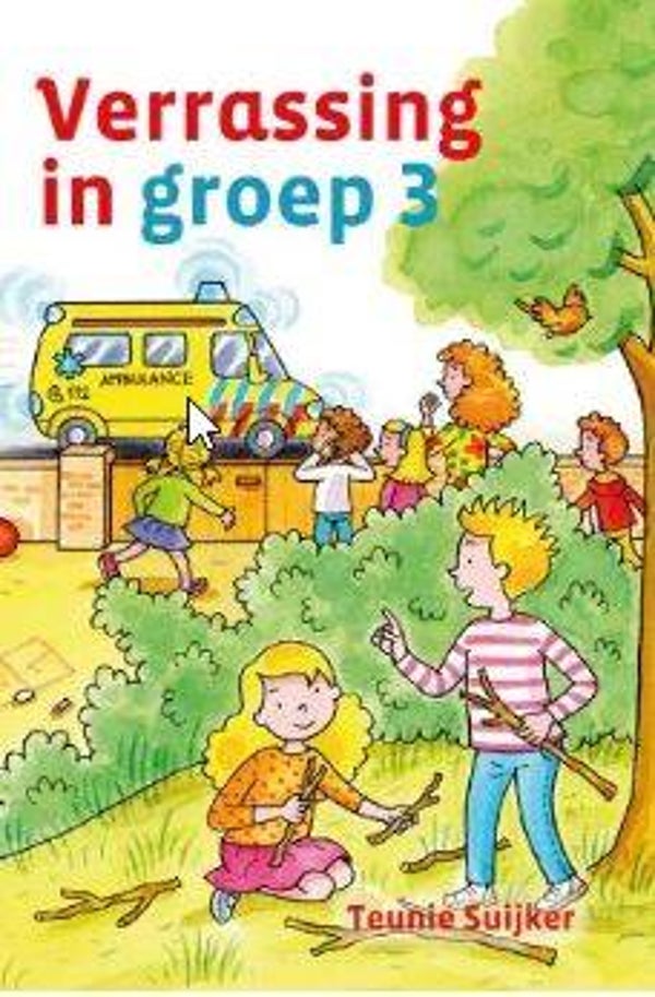 Verrassing in groep 3 - Teunie Suijker