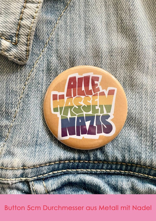 "Alle hassen Nazis" - gelb Button