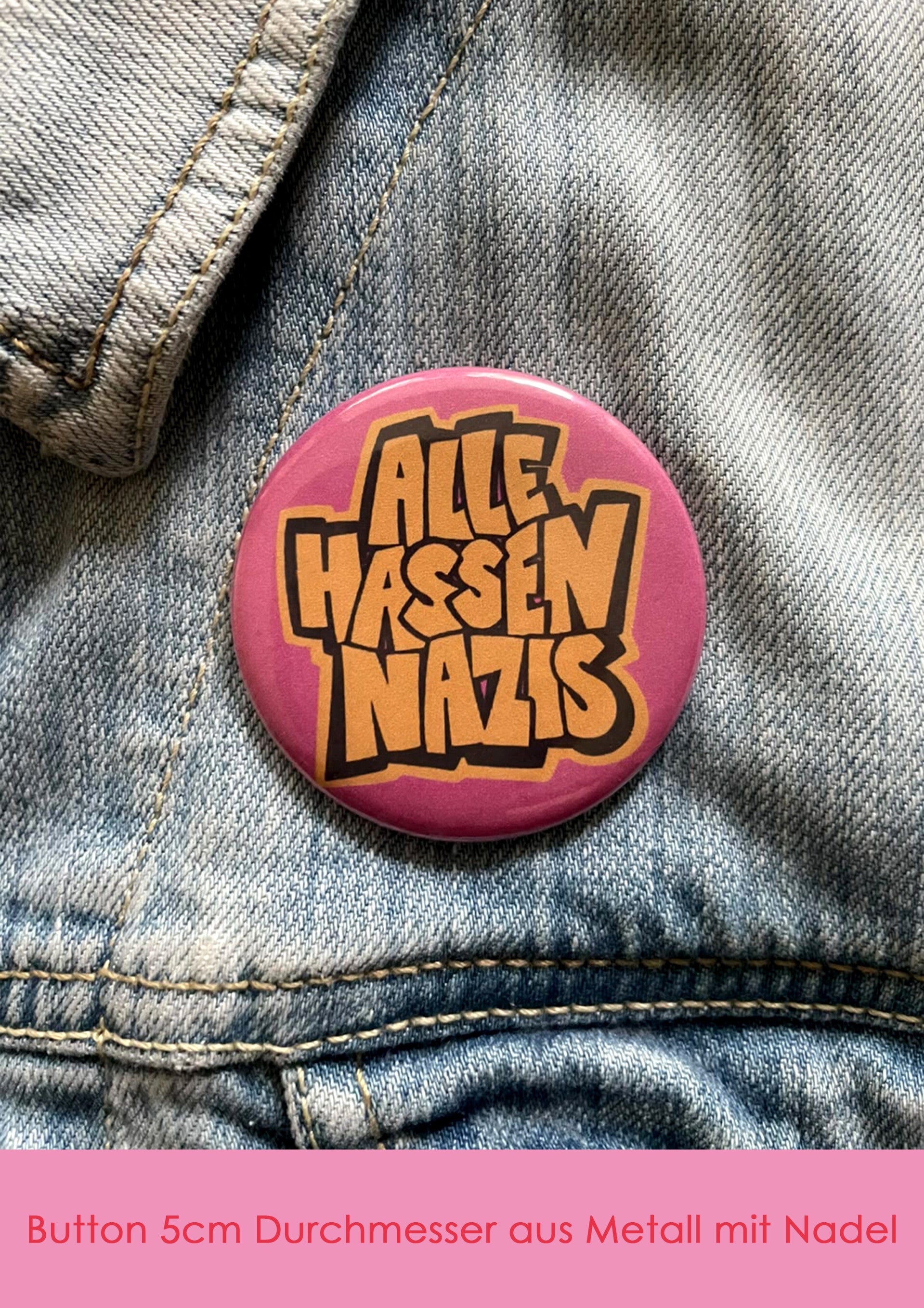 "Alle hassen Nazis" - Button