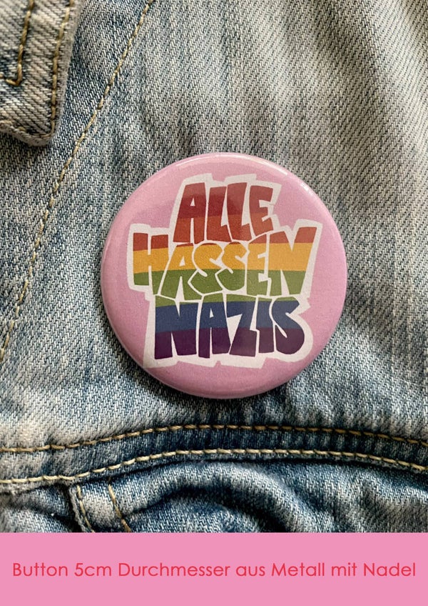 "Alle hassen Nazis" - rosa Button