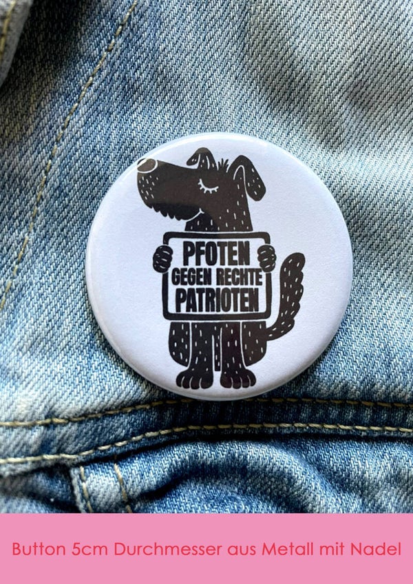 "Pfoten gegen recht Patrioten" schwarz - Button