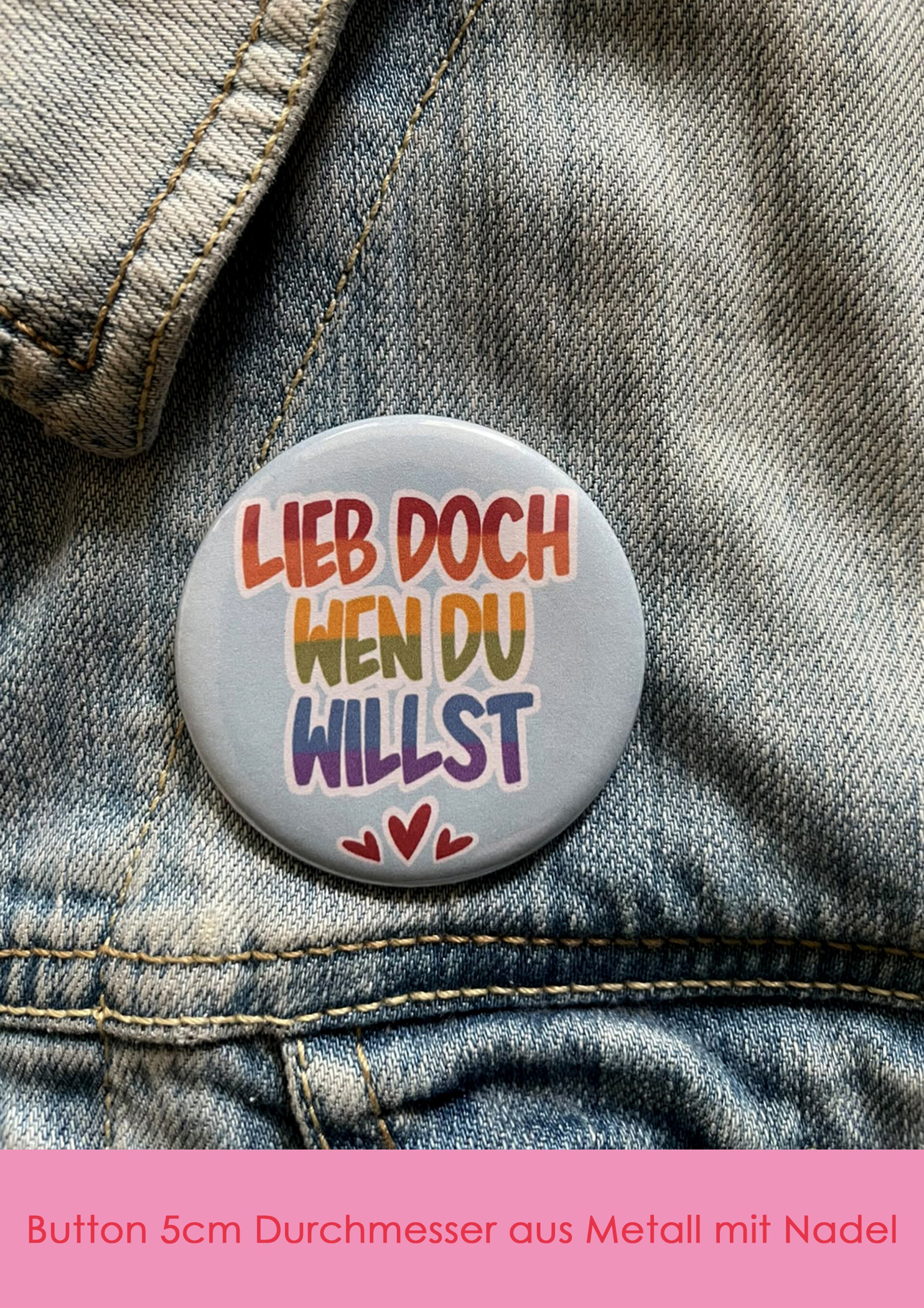 "Lieb doch wen du willst" Rainbow blau - Button