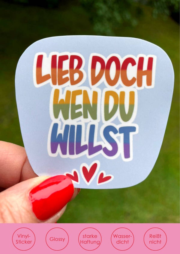 "Lieb doch wen du willst" Rainbow blau - Sticker