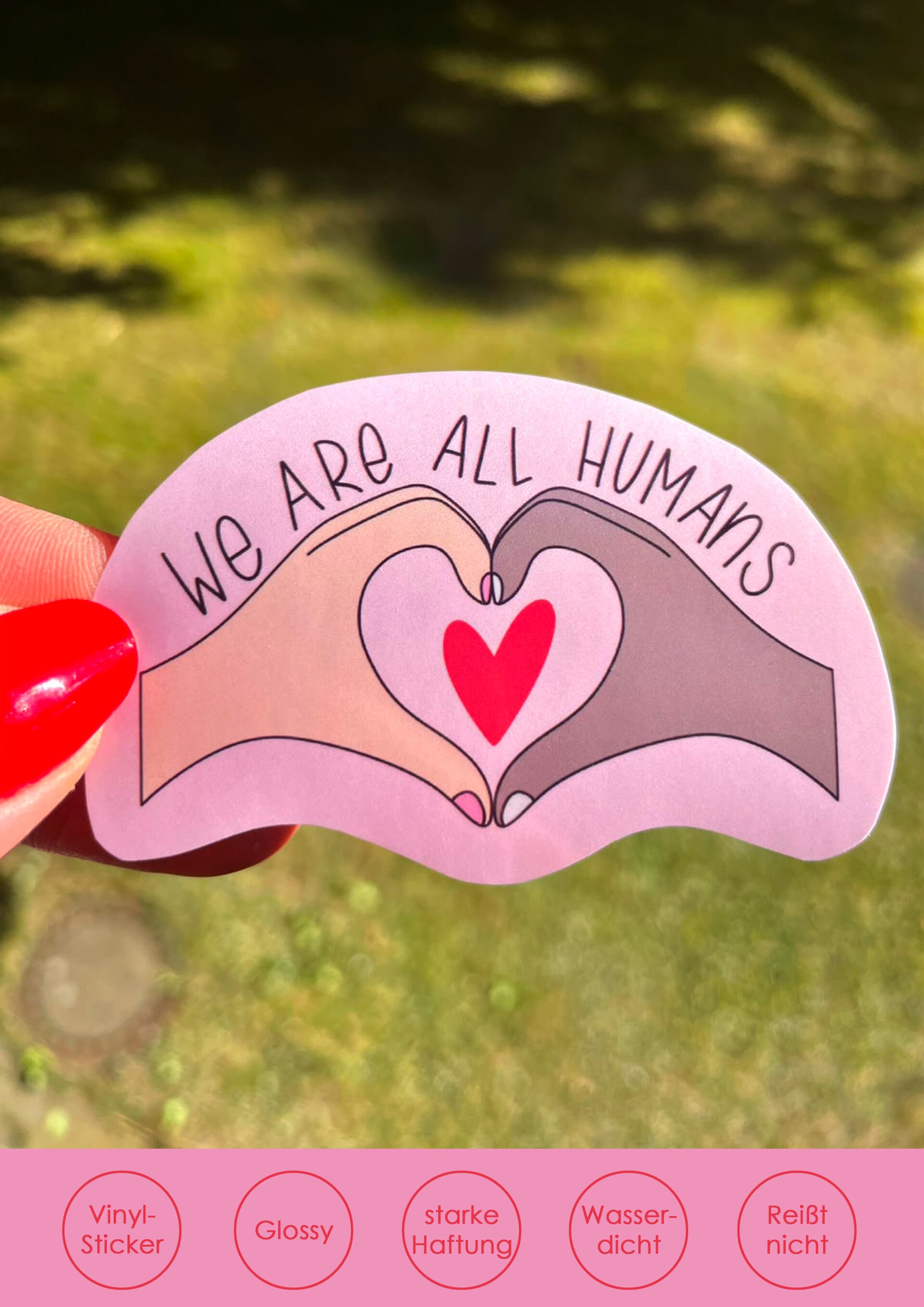"We are all humans" - rosa Sticker