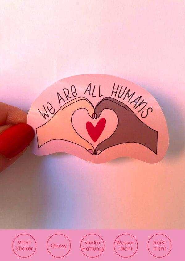 "We are all humans" - rosa Sticker