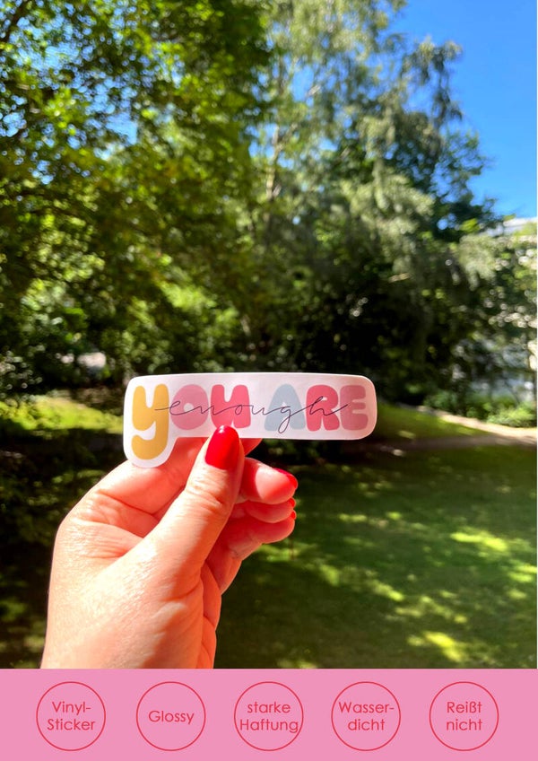 Sticker You are enough