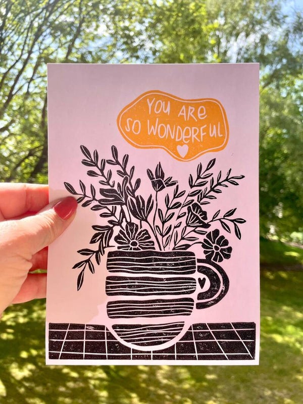 You are so wonderful_gelb Original Linoldruck