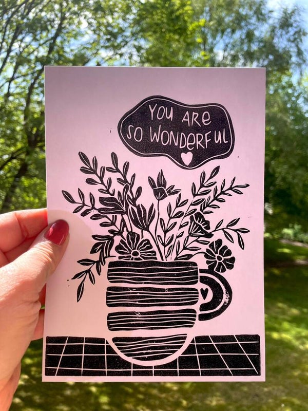 You are so wonderful_schwarz Original Linoldruck