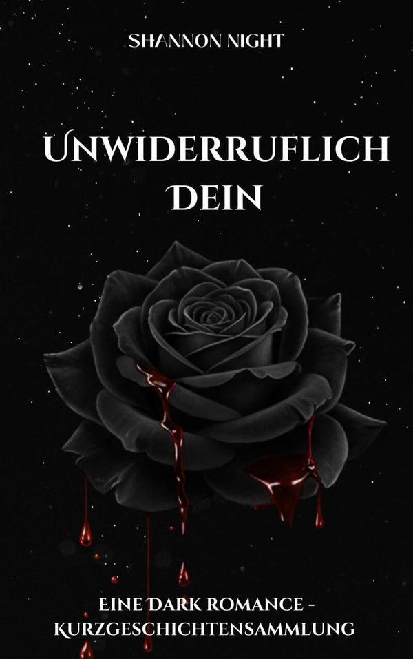 Neuer Termin!! Erscheint am 20.7.2026  Unwiderruflich Dein / Signiertes Taschenbuch- versandkostenfrei & steuerfrei gem.§ 19 UStG