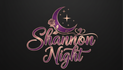 Shannon Night