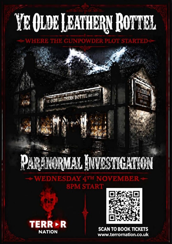 Paranormal Investigation At Ye Olde Leathern Bottel Poster signed by The TerrorNation Team