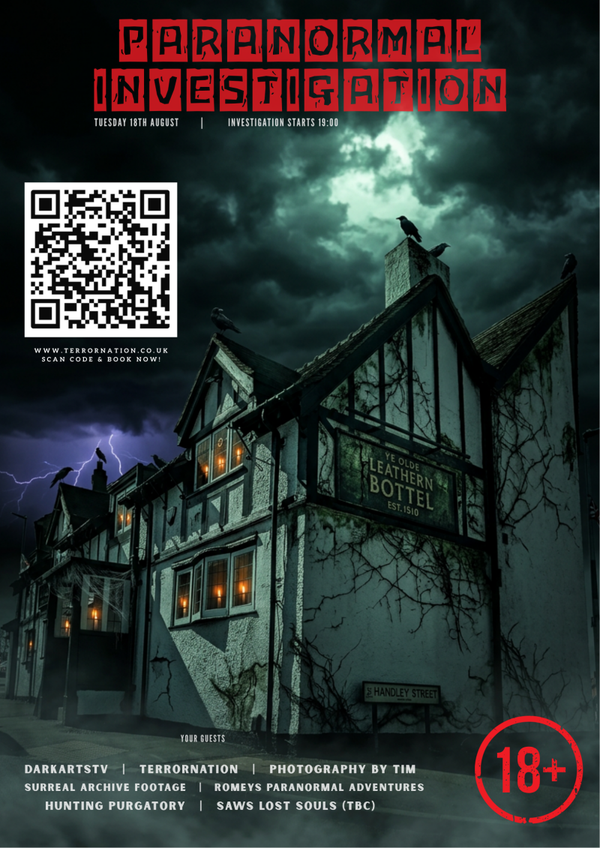 Paranormal Investigation At The Leathern Bottel Poster