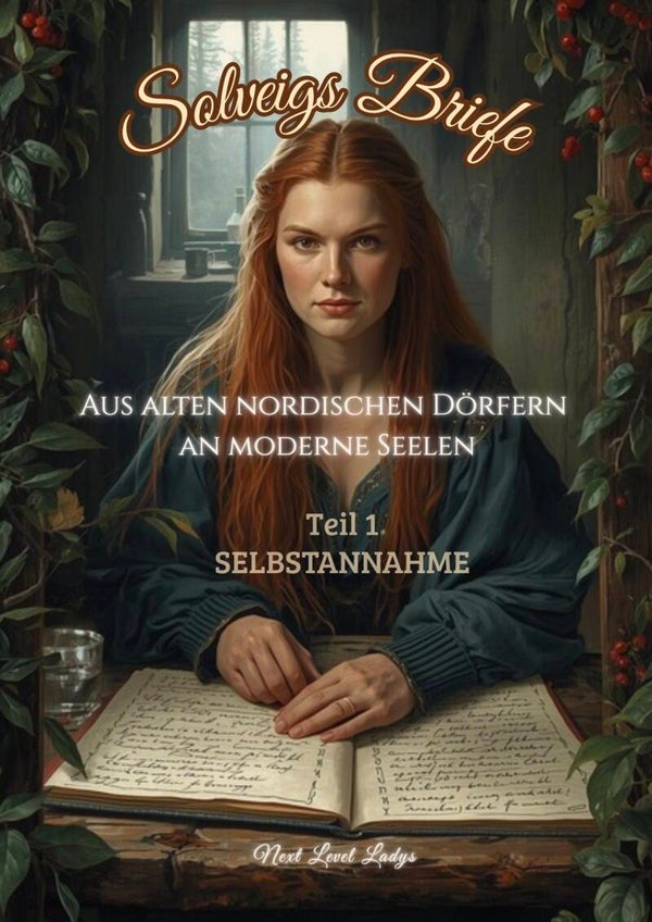 SOLVEIGS BRIEFE - Ein Seelenbuch für mehr Selbstannahme