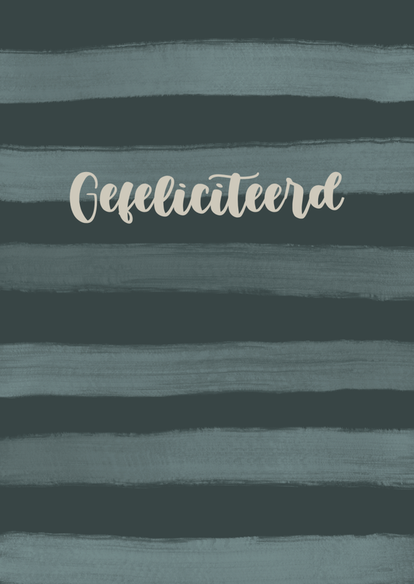 Kaart A6 - ‘Gefeliciteerd Blauwe Streep’