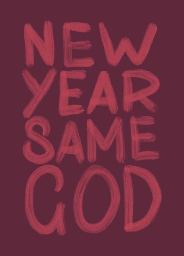 Kaart A6 - ‘New Year Same God’