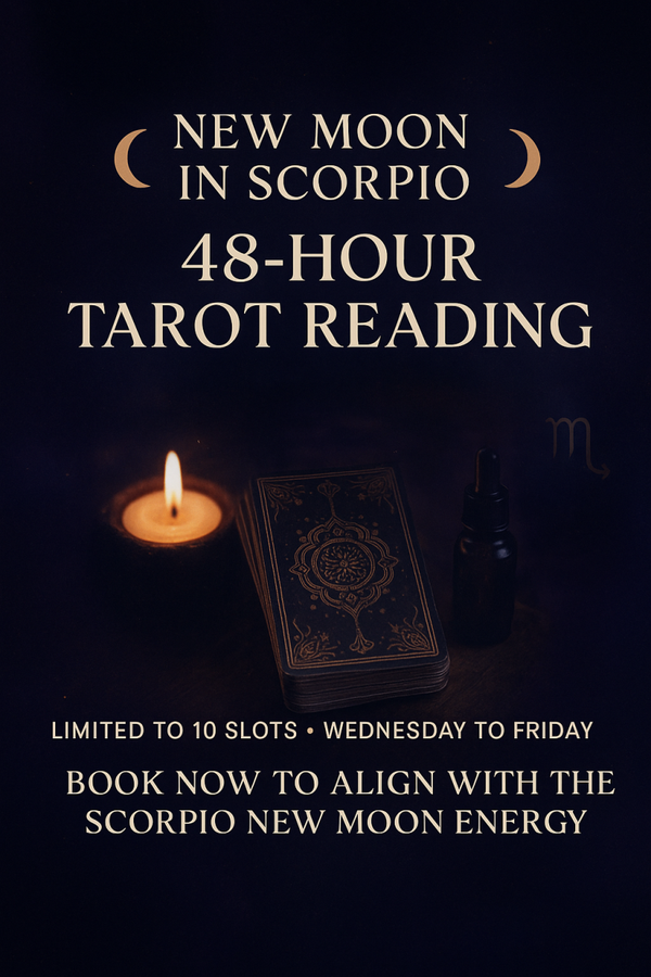 48-Hour New Moon in Scorpio Tarot Reading – Exclusive 10 Slots