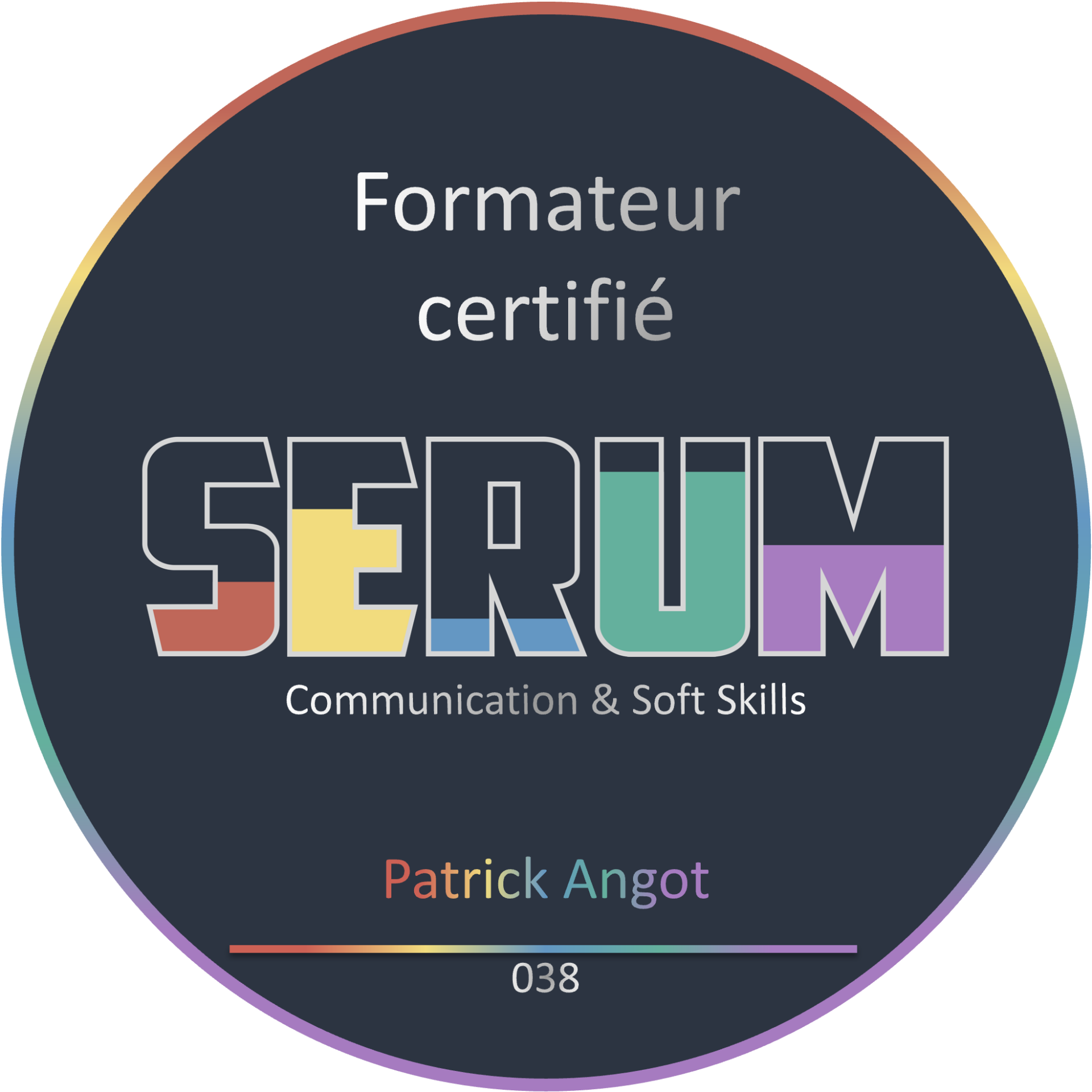 Badge de certification Formateur SERUM, Communication et Soft Skills, Patrick Angot