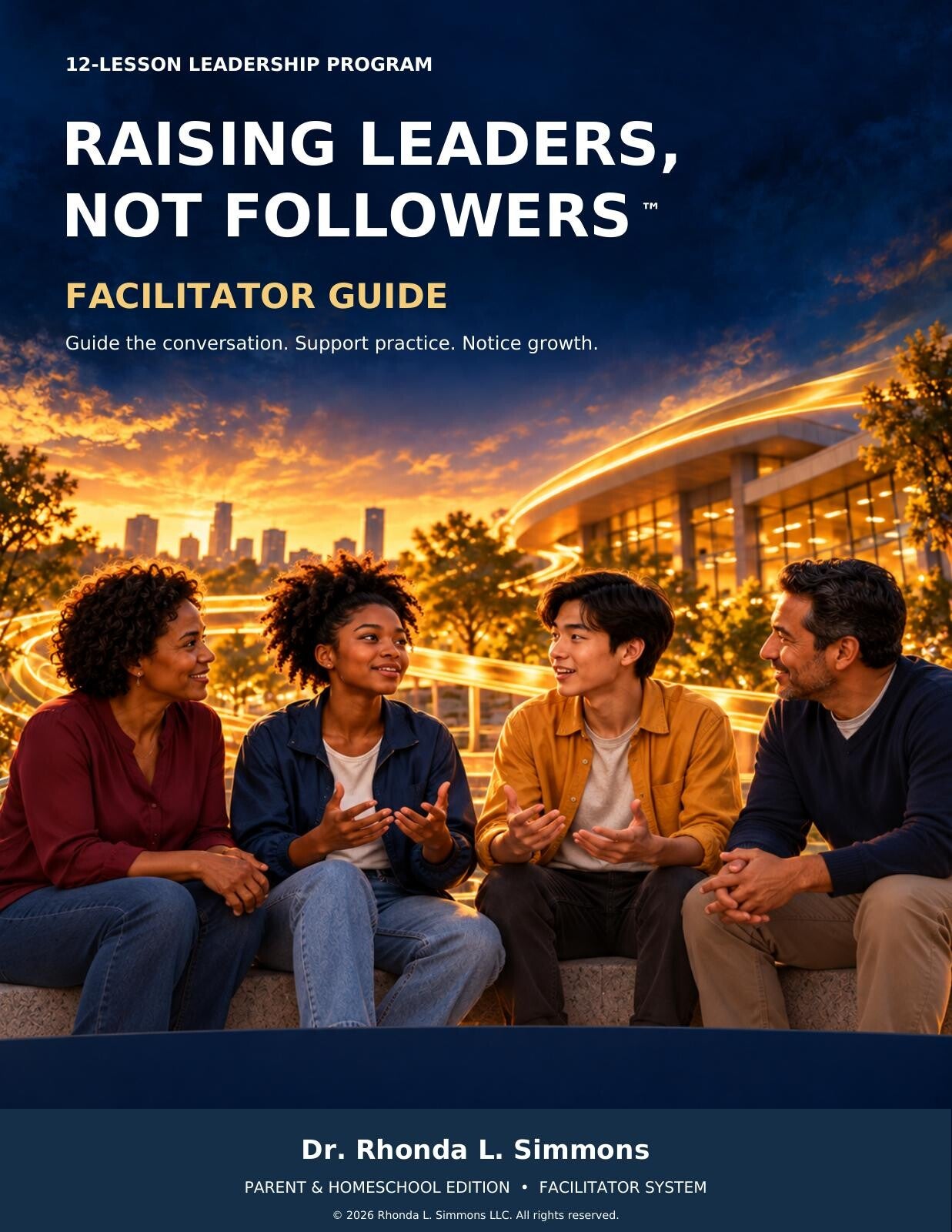 Raising Leaders, Not Followers Parent & Homeschool Facilitator Guide cover