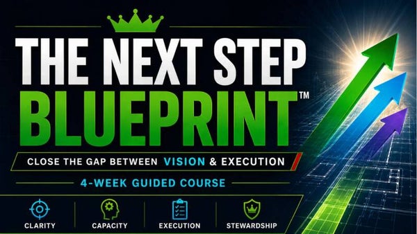 The Next Step Blueprint™