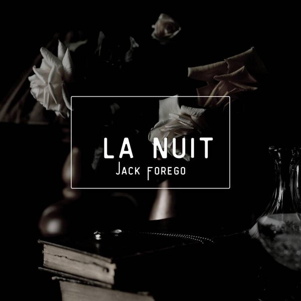 Caravan Lives - LA NUIT - Jack Forego - Lyrics