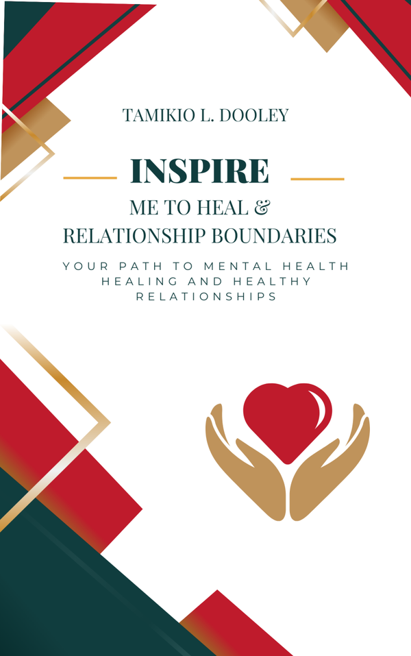 Inspire Me To Heal & Relationship Boundaries
